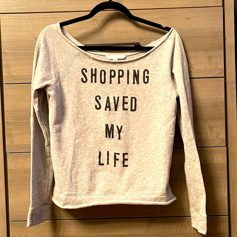 Victoria’s Secret Shopping Saved My Life Sweatshirt
